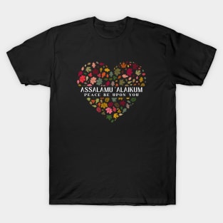 Assalamu 'alaikum Peace be upon You Salam Love  Floral T-Shirt